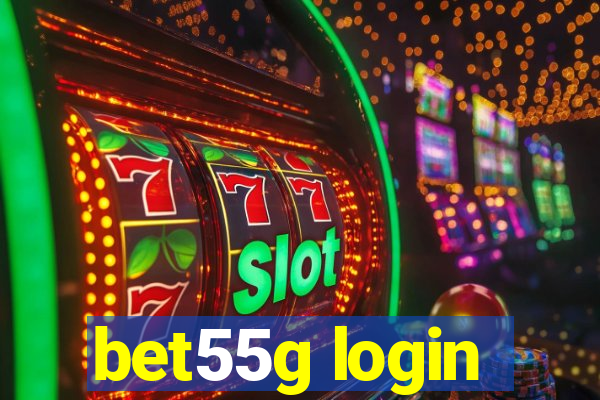 bet55g login